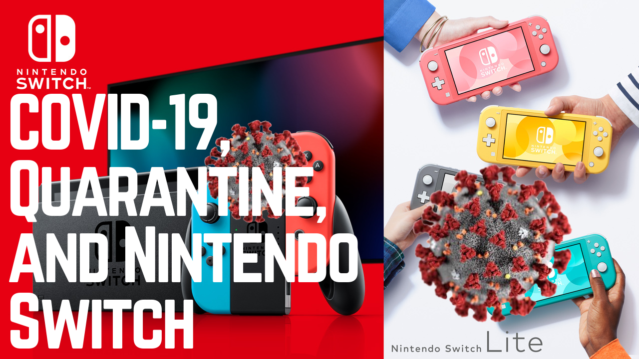 Ep.101 – COVID-19, Quarantine, and Nintendo Switch